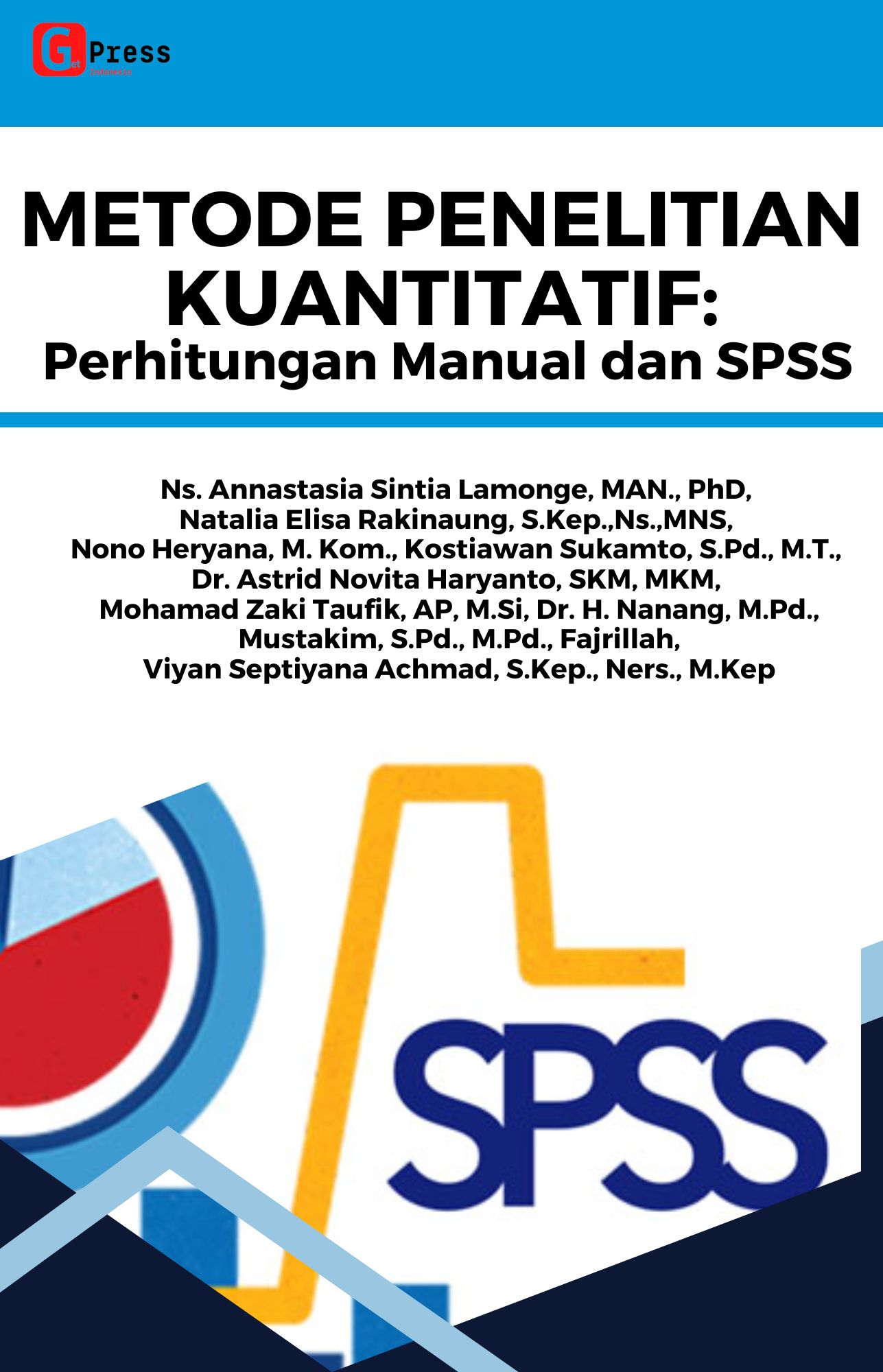 METODE PENELITIAN KUANTITATIF: Perhitungan  Manual dan SPSS
